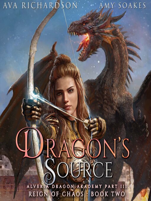 Title details for Dragon's Source by Ava Richardson - Available